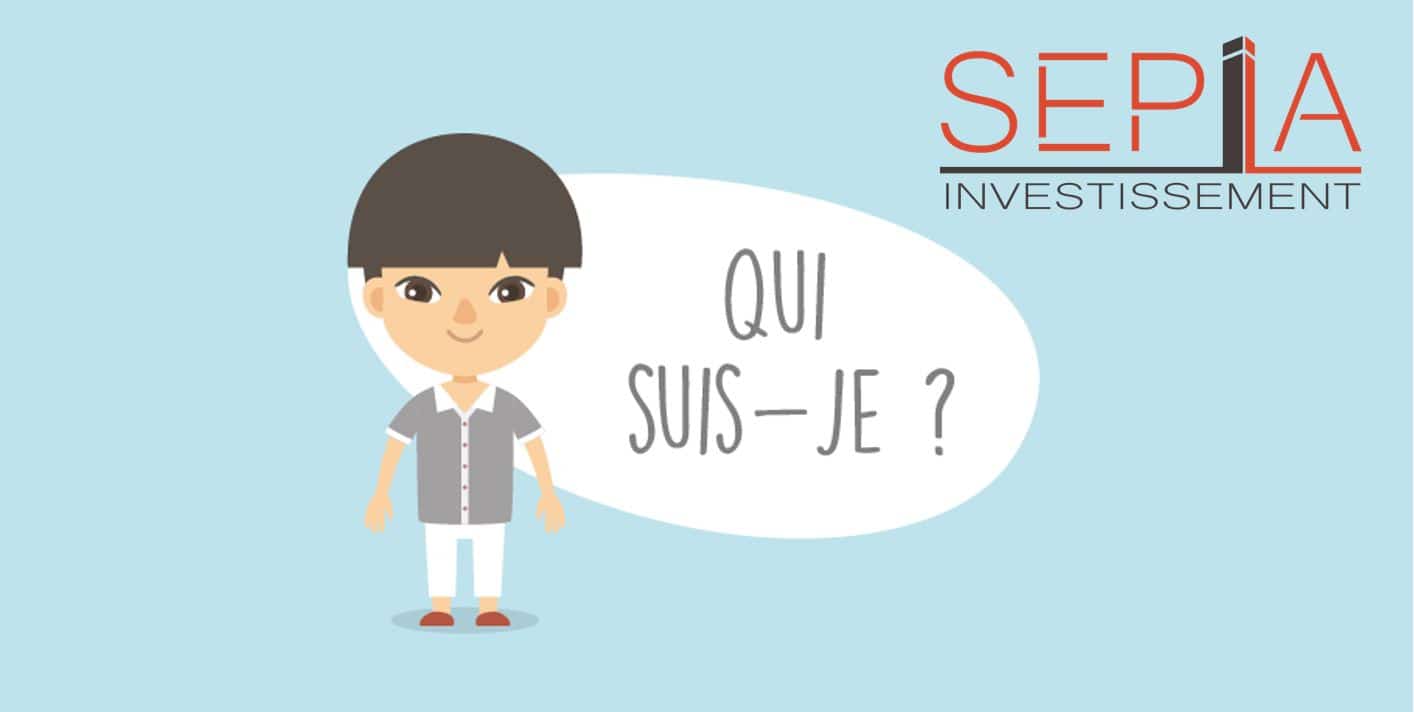SEPIA Investissement - Qui suis-je